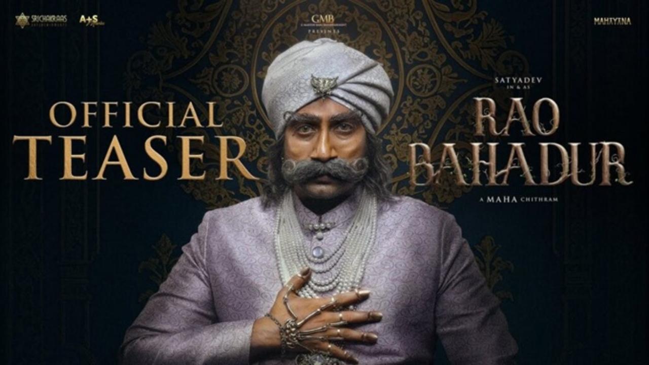 I‘राव बहादुर’ का टीजर हुआ रिलीज, सत्यदेव का ट्रांसफ़ॉर्मेशन बना चर्चा का विषय